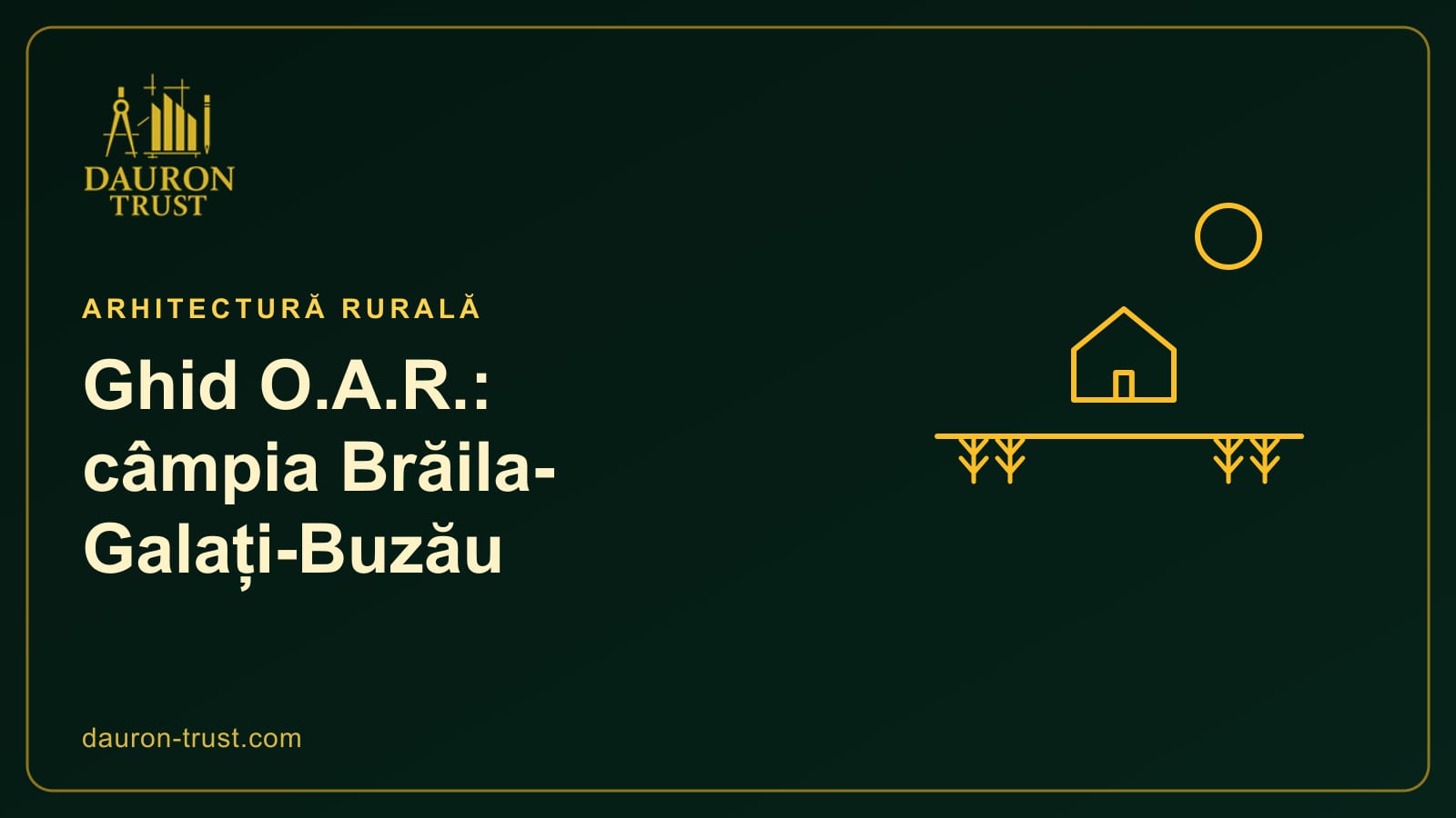 Casă la câmpie, cu soare și spice, pentru ghidul O.A.R. Brăila-Galați-Buzău