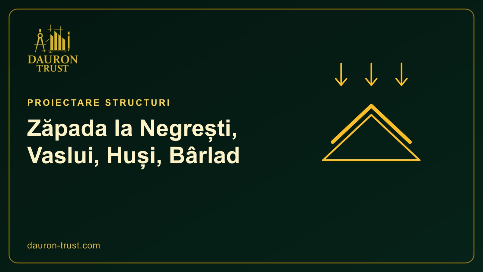 Acoperiș cu strat de zăpadă și săgeți ale încărcării, pentru Negrești, Vaslui, Huși și Bârlad