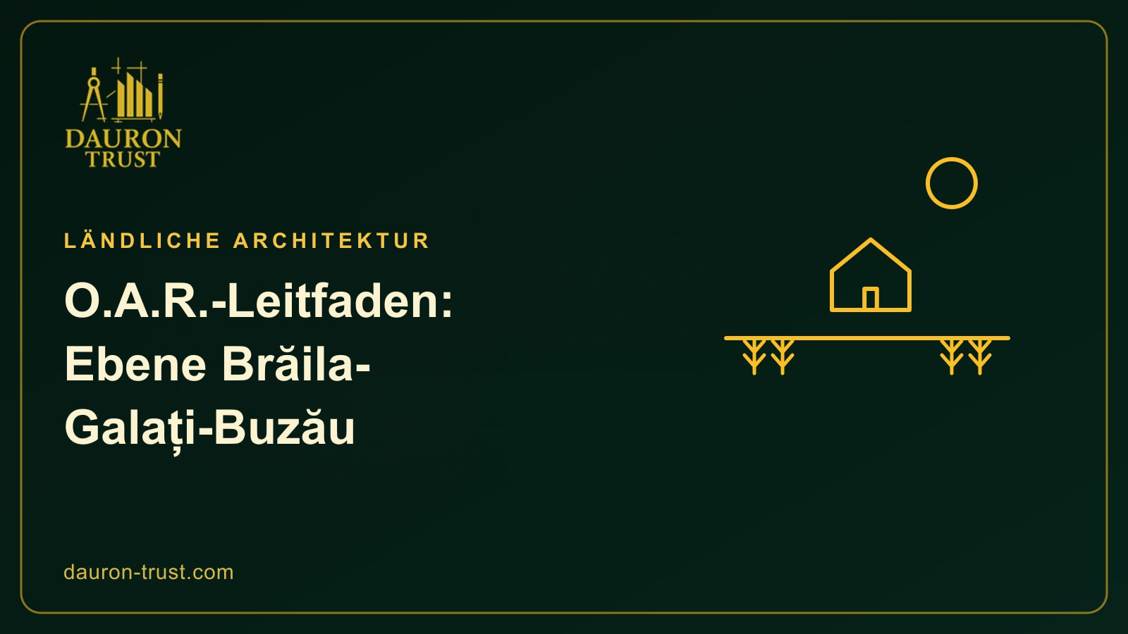 Haus in der Ebene mit Sonne und Weizenähren, zum O.A.R.-Leitfaden Brăila-Galați-Buzău