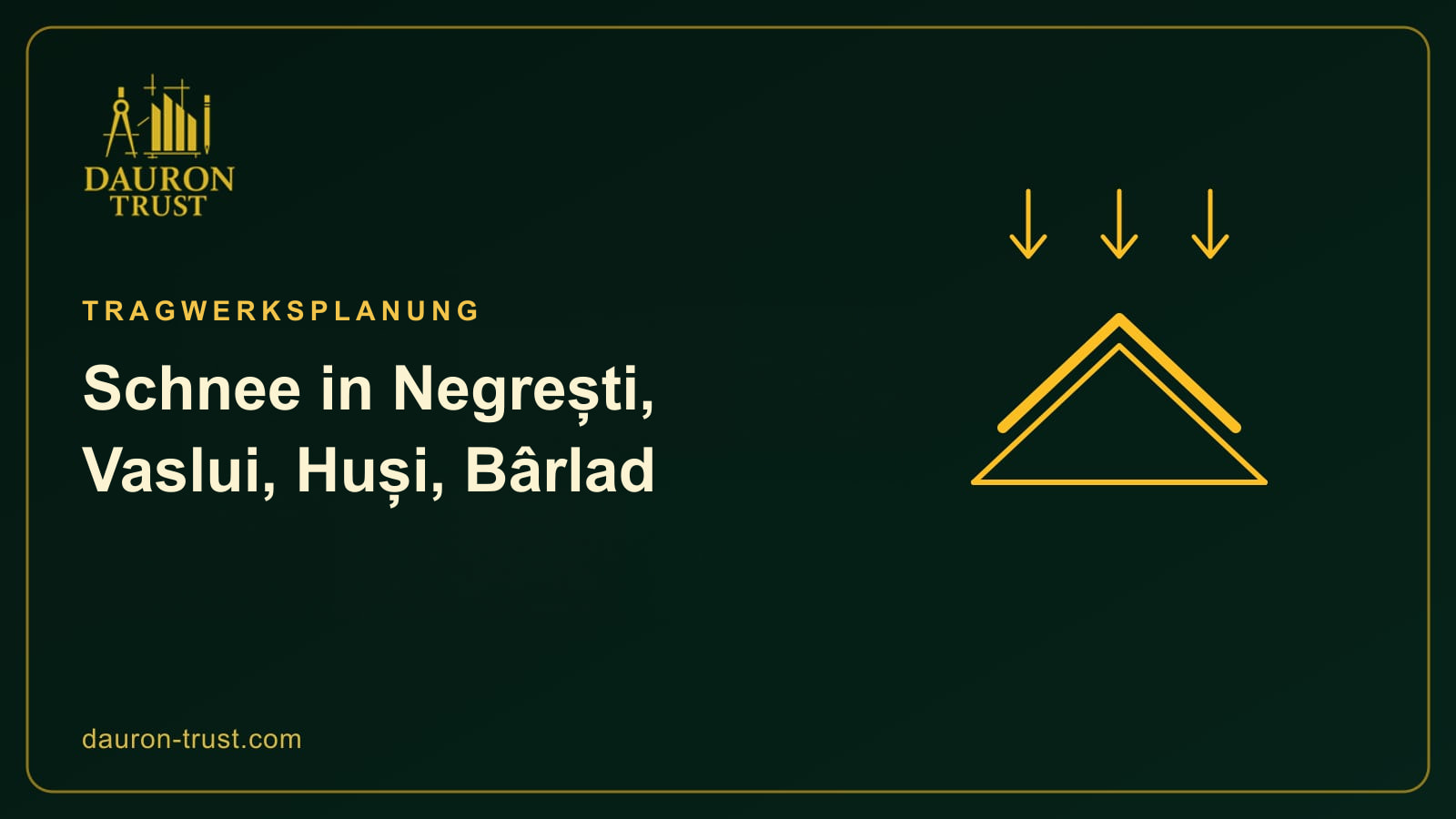 Dach mit Schneeschicht und Lastpfeilen, für Negrești, Vaslui, Huși und Bârlad