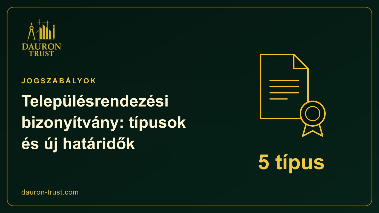 „5 típus” feliratú, lepecsételt irat, a településrendezési bizonyítvány illusztrációja